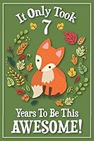 Fox Birthday Gift 7: lined pages w/ a little fox on each pg, fox seventh birthday, fox 7th birthday, fox 7 birthday, red fox gift for girls, red fox ... fox gifts for kids, fox journal, fox diary 1079611398 Book Cover