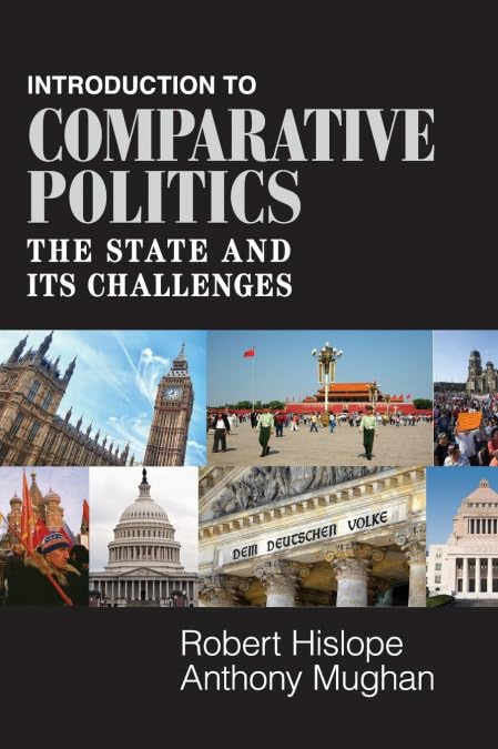 Introduction to Comparative Politics: The State and its Challenges