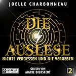 Die Auslese - Nichts vergessen und nie vergeben