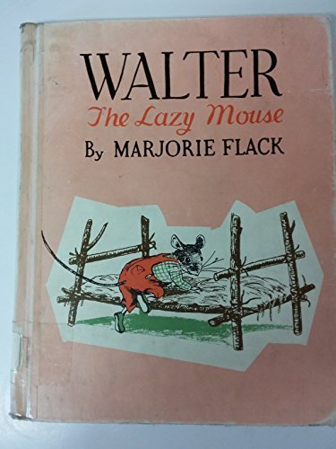 Walter The Lazy Mouse B017VJADJ0 Book Cover