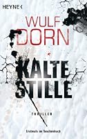 Kalte Stille 345343403X Book Cover