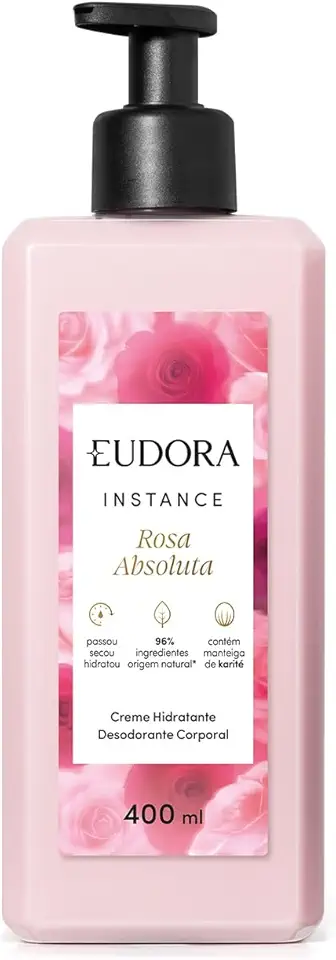 Eudora Instance Rosa Absoluta Creme Hidratante Desodorante Corporal 400ml