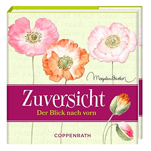Zuversicht: Der Blick nach vorn (BiblioPhilia) Zuversicht: Der Blick nach vorn (BiblioPhilia)