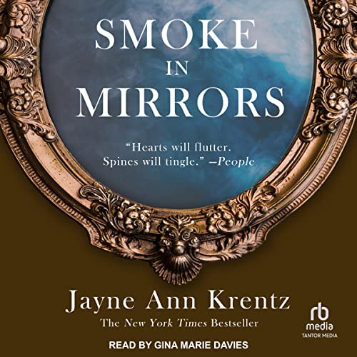 Smoke in Mirrors (Audio Download) Jayne Ann Krentz, Gina Marie Davies