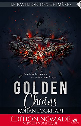 Télécharger Golden Chains: Le pavillon des chimères, T1 Gratuit