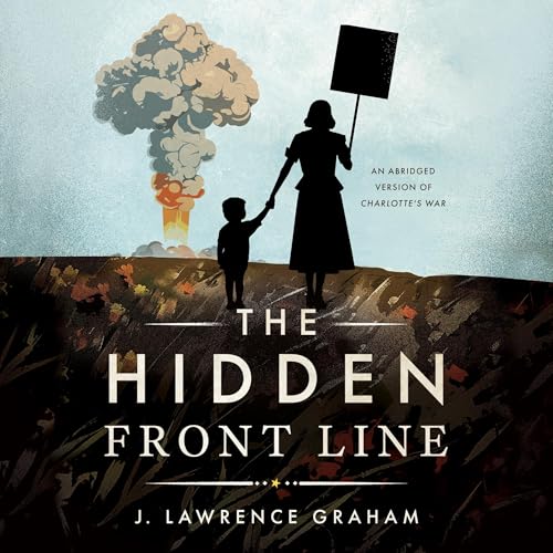 The Hidden Front Line cover art