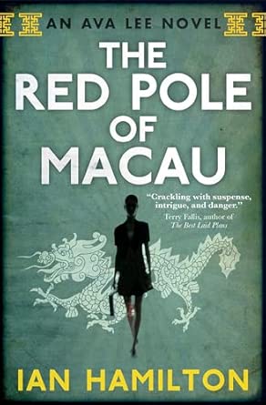 The Red Pole of Macau: An Ava Lee Novel: Book 4-Wow! eBook