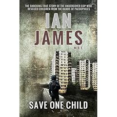 Save One Child Audiolibro Por Ian James arte de portada