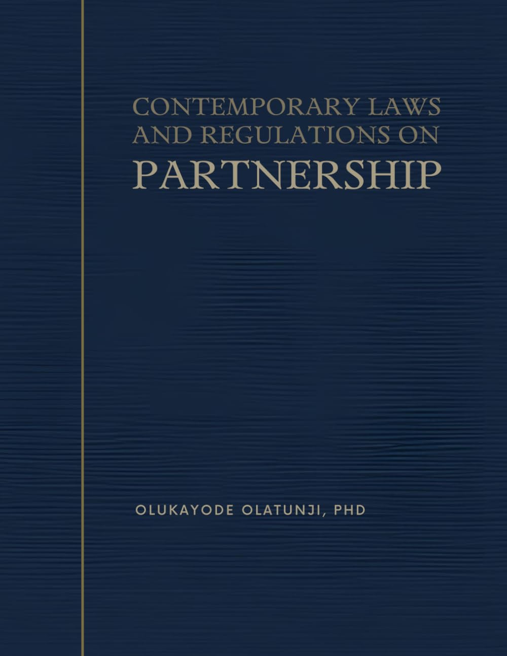 CONTEMPORARY LAWS AND REGULATIONS ON PARTNERSHIP.