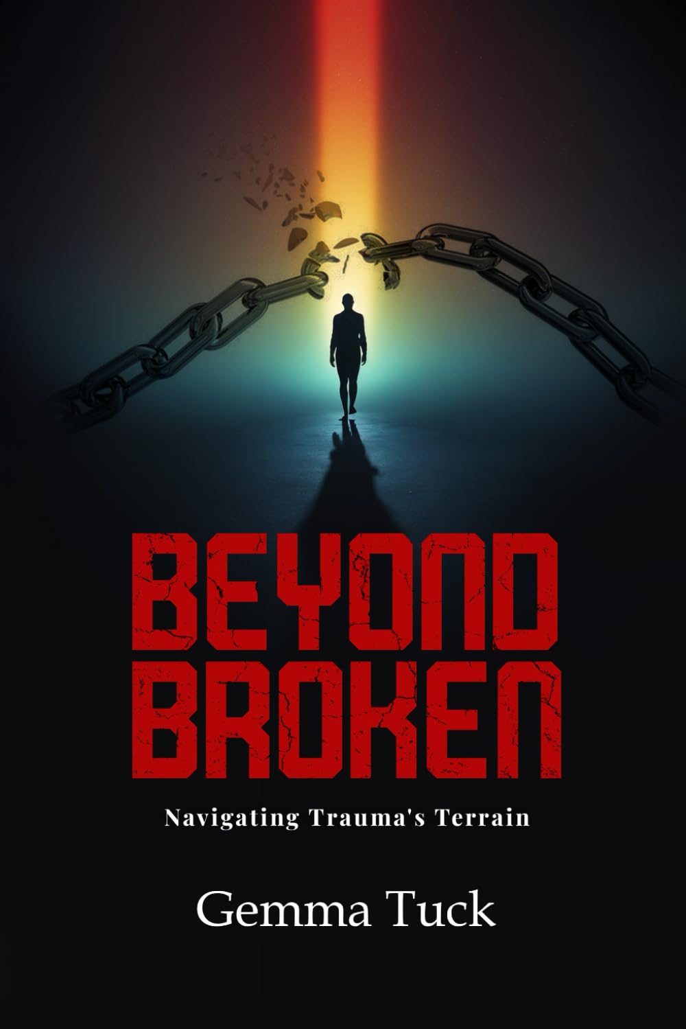 Beyond Broken: Navigating Trauma’s Terrain