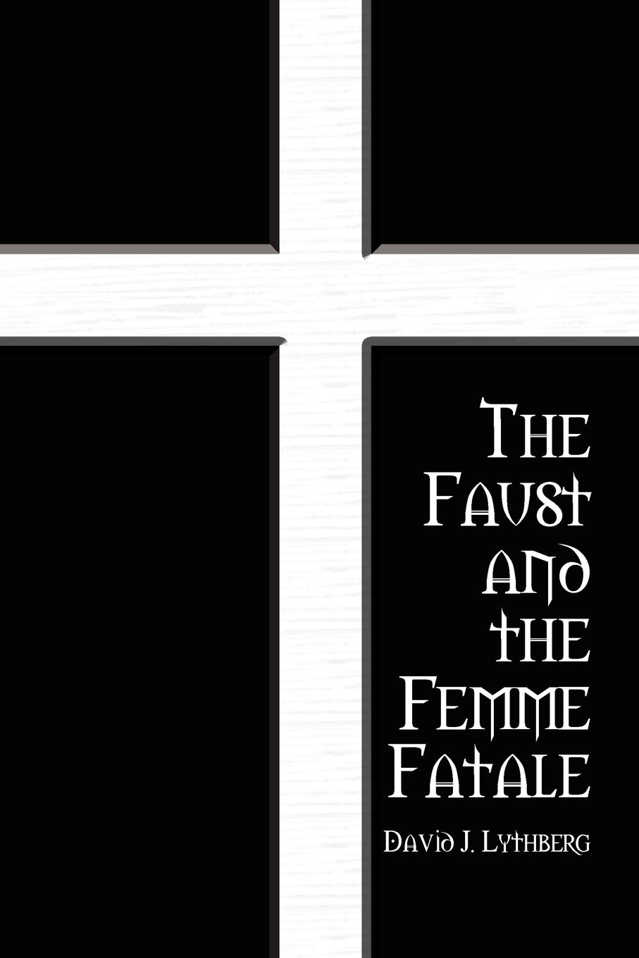 The Faust and the Femme Fatale
