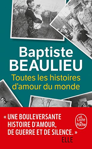 Toutes les histoires d'amour du monde Toutes les histoires d'amour du monde