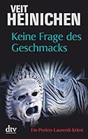Keine Frage des Geschmacks: Roman 3423214228 Book Cover