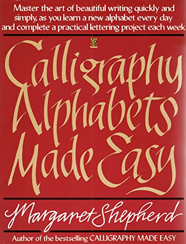 Calligraphy Alphabets Made Easy 0722513909 Book Cover