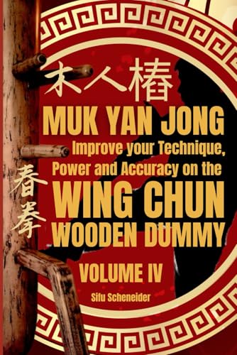 Muk Yan Jong: Improve your Technique, Power and Accuracy on the W...