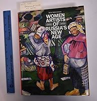 Women Artists of Russia's New Age, 1900-1935 0847810909 Book Cover