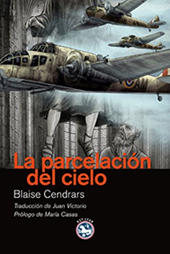 La parcelación del cielo (Literatura Rey Lear nº 46) (Spanish Edition)