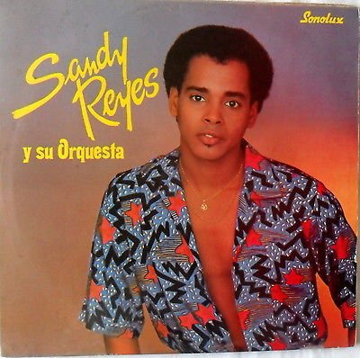 Amazon.com: SANDY REYES Y SU ORQUESTA-PROMO LP/SALSA-SONOLUX 1983: CDs