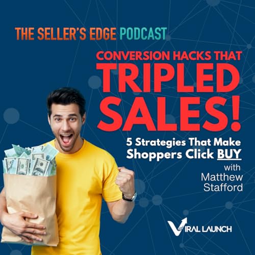 Boost Your Amazon Brand Sales by Optimizing Your Website with Matthew Stafford Podcast Por arte de portada