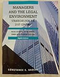 Managers and the Legal Environment Strategies for the 21st Century Ross School of Business Emba 625 Eighth edition