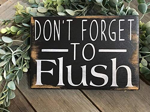 Jerome George New Sign Don't Forget to Flush Wood Sign, Rustic Bathroom Décor