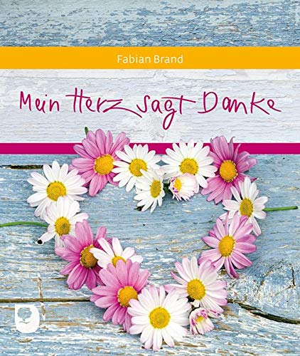 Mein Herz sagt Danke