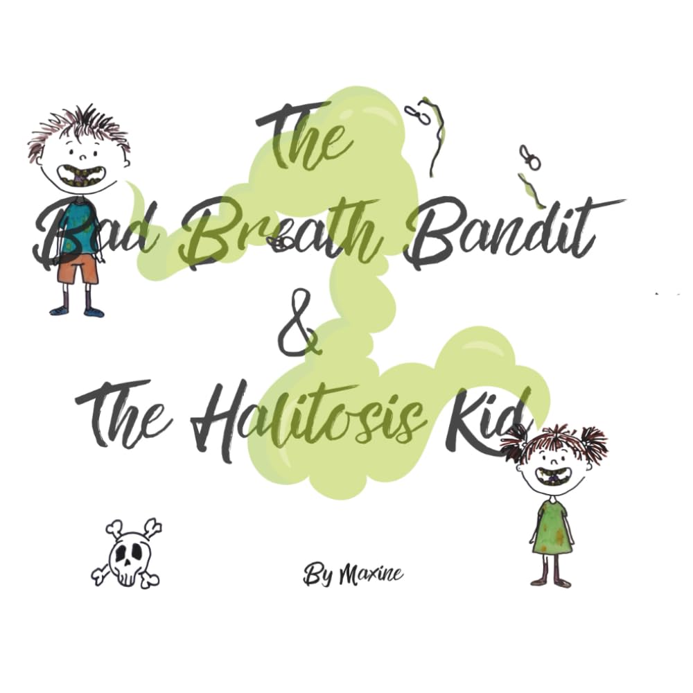 Independently Published The Bad Breath Bandit & The Halitosis Kid