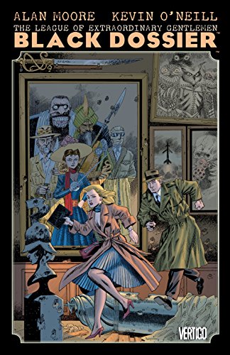League of Extraordinary Gentlemen: The Black Dossier (The League of Extraordinary Gentlemen)