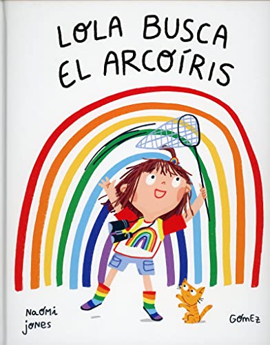 Lola busca el arcoíris (2ªED) (ESPAÑOL SOMOS8)