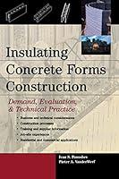 Insulating Concrete Forms Construction : Demand, Evaluation, & Technical Practice 0071430571 Book Cover