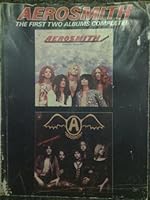 Aerosmith: The First Two Albums Complete! B0019WXPUU Book Cover