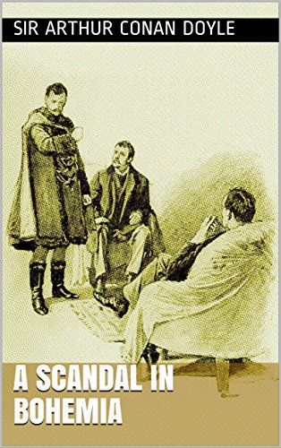 Conan Doyle Scandal In Bohemia A Scandal In Bohemia By Arthur Conan Doyle Review! « culturevultureexpress