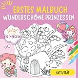 Erstes Malbuch Wunderschöne Prinzessin: 61 Seiten. einfachen Zeichnungen für Kinder Alter 2-7 Jahre. Klare helle Konturen und große Flächen zum Ausmalen