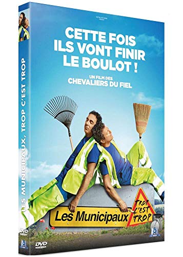Les Chevaliers Du Fiel Les Municipaux Trop Dvd Eric Carriere Les Prix D Occasion Ou Neuf