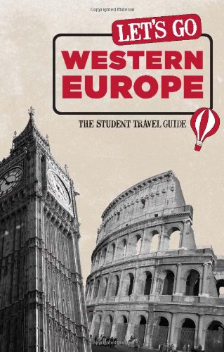 Let's Go Western Europe: The Student Travel Guide Harvard Student Agencies, Inc.