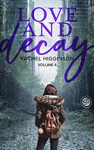 Love and Decay, Volume Four (Love And Decay Season 2 Box Set)