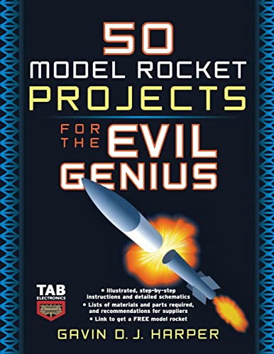 50 Model Rocket Projects for the Evil Genius view 2