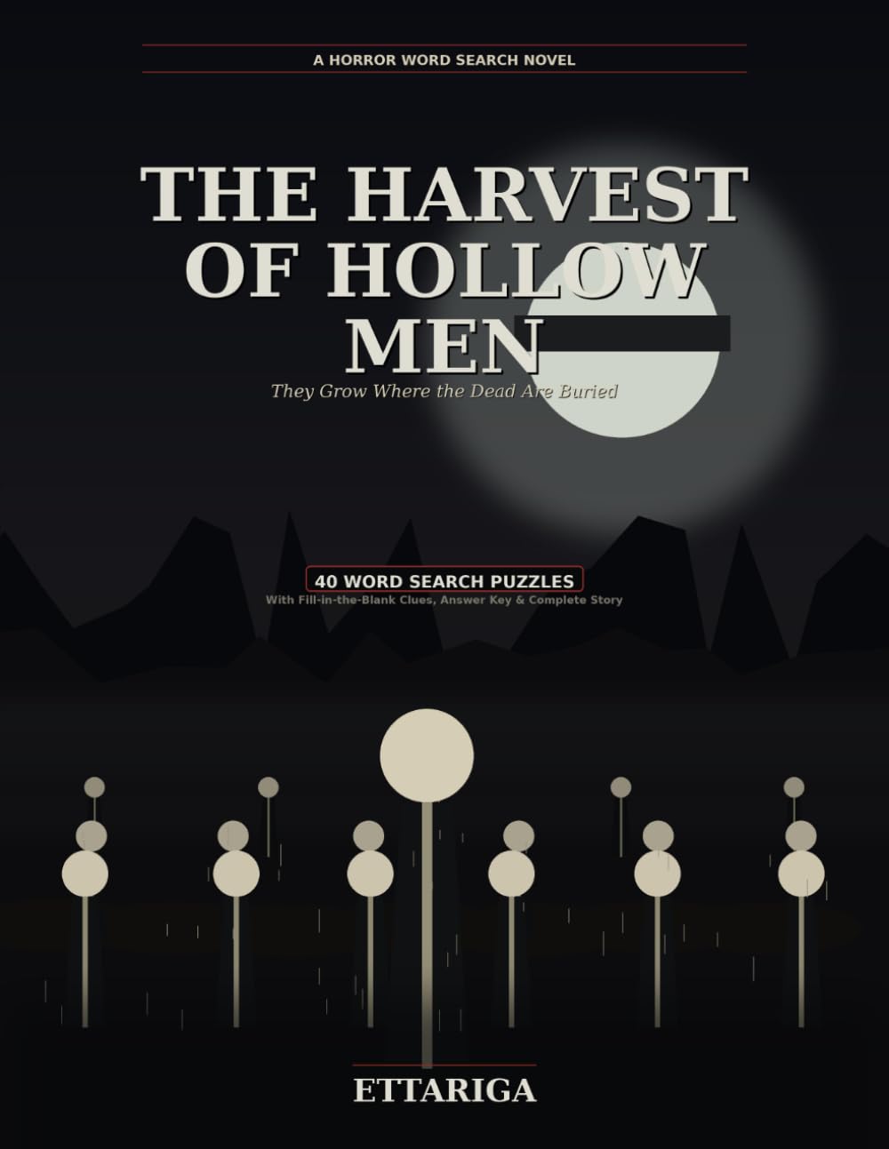 The Harvest of Hollow Men: A Horror Word Search Novel