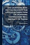 The Lightning Rod. On 'the Necessity For A Regular...