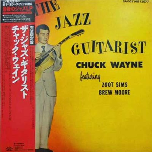 BREW MOORE ZOOT SIMS CHUCK WAYNE - The Jazz Guitarist - Disque 33T