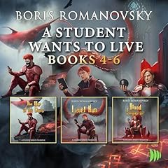 A Student Wants to Live: Books 4-6 cover art