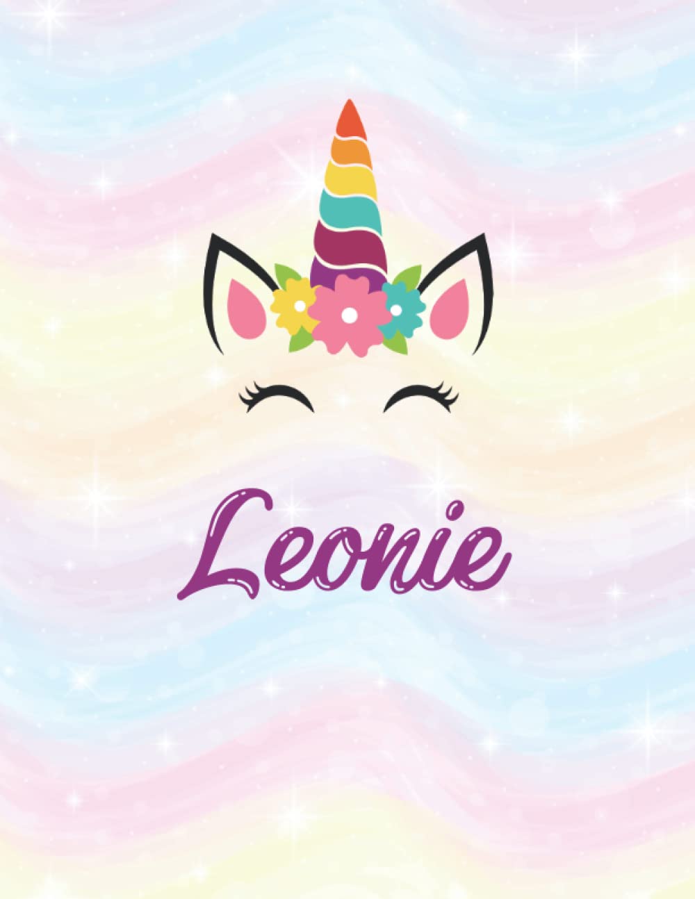 Leonie: A Cute Unicorn Sketchbook (8.5 x 11) inches 110 pages With Blank Paper For Girl Name Leonie To Drawing, Doodling, Sketching