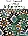 Granada Revealed: The Alhambra (Spain Travel Guide)