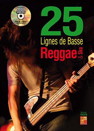 Photo de 25 lignes de basse reggae et ska - 1 Livre + 1 Disque (Audios/Vidéos)