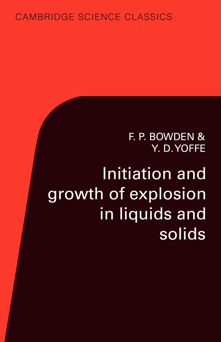 Initiation and Growth of Explosion in Liquids a. Bowden<|