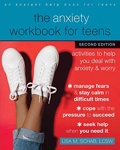 The Anxiety Workbook for Teens: Activities to H... 1974811654 Book Cover