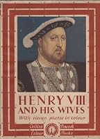 Henry VIII and his wives (Peacock colour books) B0006AQFN0 Book Cover