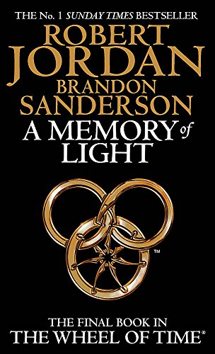  A Memory Of Light: Book 14 of the Wheel of Time (Now a major TV series)