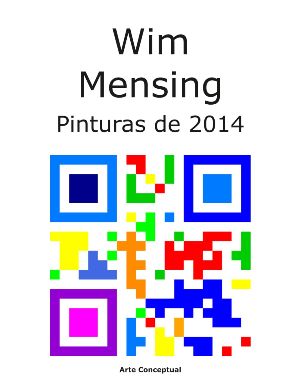 Wim Mensing Pinturas de 2014