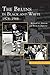 Bruins in Black and White: 1924-1966